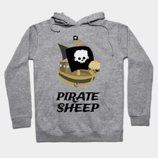 Funny Sheep | Pirate Ship | Puns Jokes | Gift Ideas Hoodie